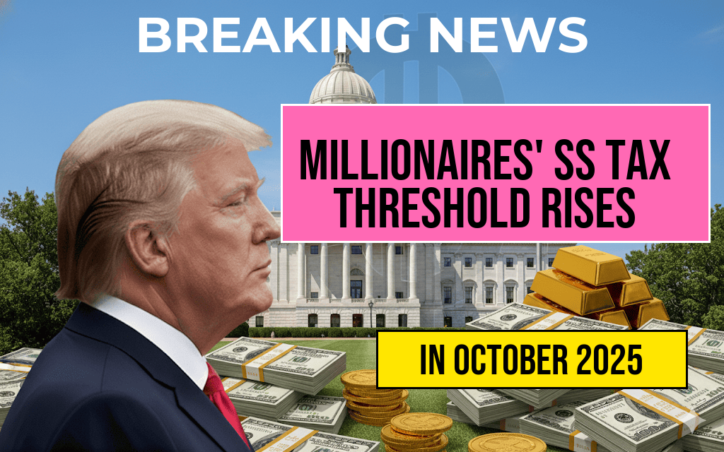 Millionaires Face Higher Social Security Tax Threshold as Maximum Earnings Rise to Three Hundred and Seventy-Three Thousand Dollars