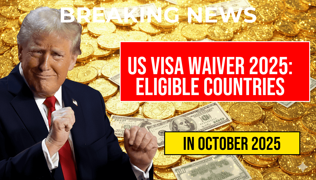 US Visa Waiver Program 2025: Updated List of Eligible Countries Released